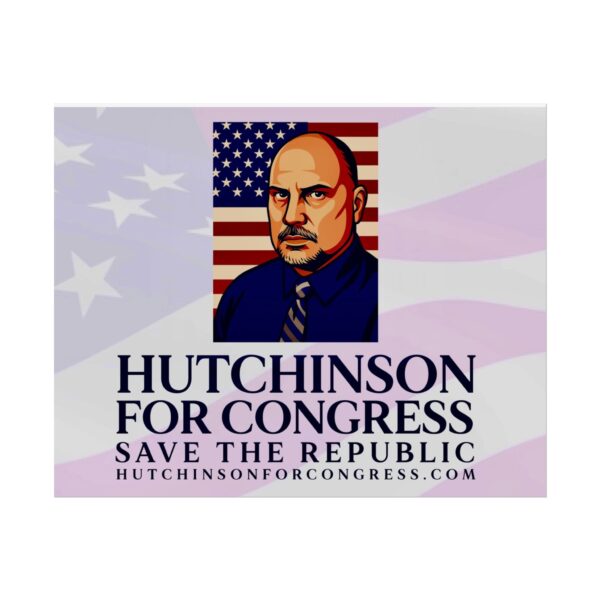 This Sean Hutchinson for congress in NV D3 wall poster will let your friends now where you stand. Save the republic